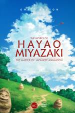 The Works of Hayao Miyazaki af Gael Berton