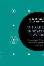 The Radical Innovation Playbook af Olga Kokshagina