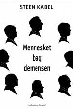 Mennesket bag demensen. Et personligt portræt af otte tidligt diagnosticerede demente af Steen Kabel