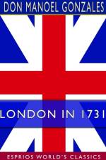 London in 1731 (Esprios Classics) af Don Manoel Gonzales