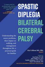 Spastic Diplegia--Bilateral Cerebral Palsy af Lily Collison Ma Msc