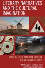 Literary Narratives and the Cultural Imagination af Maria Odette Canivell Arzu