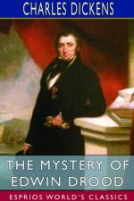 The Mystery of Edwin Drood (Esprios Classics) af Charles Dickens