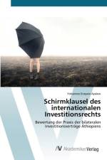 Schirmklausel des internationalen Investitionsrechts af Yohannes Eneyew Ayalew