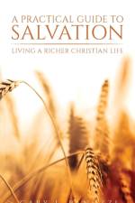 Practical Guide to Salvation af Gary J Panuzzi