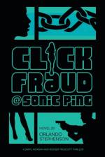 Click Fraud @ Sonic Ping af Orlando Stephenson