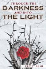 Through The Darkness And Into The Light