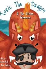 Toric The Dragon And The Stolen Treasure af Bex Sutton