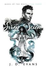Siren & Scion af J D Evans