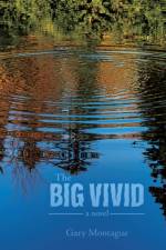 Big Vivid af Gary Montague
