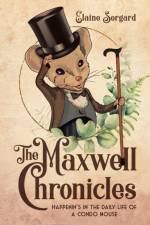 Maxwell Chronicles af Elaine Sorgard