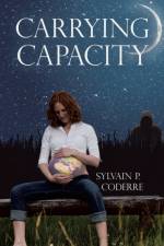 Carrying Capacity af Sylvain P Coderre
