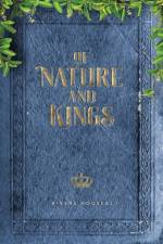 Of Nature and Kings af Rivers Houseal