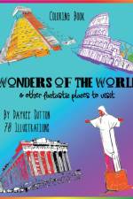 WONDERS OF THE WORLD & other fantastic places to visit