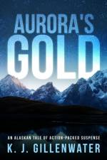 Aurora's Gold af K J Gillenwater