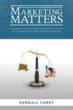 Marketing Matters af Kendall Carey