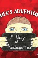 Asher's Adventures, First Day of Kindergarten af Stefanie Cargin
