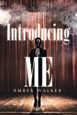 Introducing Me af Amber Walker