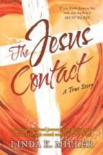 The Jesus Contact af Linda K Miller