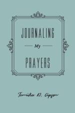 Journaling My Prayers af Temiika D Gipson