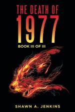 Death of 1977 af Shawn A Jenkins