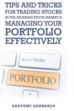 Tips and Tricks for Trading Stocks in the Nigerian Stock Market & Managing Your Portfolio Effectively af Adeyemi Adebanjo
