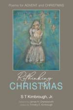 Rethinking Christmas af S T Kimbrough