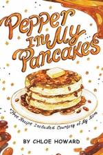 Pepper In My Pancakes af Chloe Howard