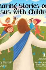 Sharing Stories of Jesus with Children af Nancy Elizabeth Gainor