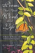 Poems That Speak Words About Life af Amanda Libbers