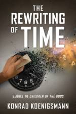 The Rewriting of Time af Konrad Koenigsmann