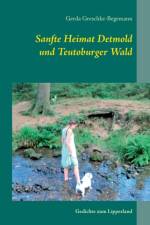 Sanfte Heimat Detmold und Teutoburger Wald af Gerda Greschke-Begemann