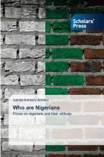 Who are Nigerians af Iyanda Kamoru Ahmed