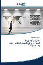 Het ABC voor informatiebeveiliging - Deel twee (2) af Timothy Asiedu