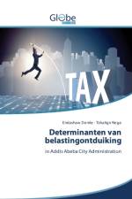 Determinanten van belastingontduiking af Endashaw Demle