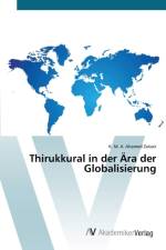 Thirukkural in der AEra der Globalisierung af K M A Ahamed Zubair