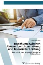 Beziehung zwischen Umweltberichterstattung und finanzieller Leistung af Dr Suprava Sahu