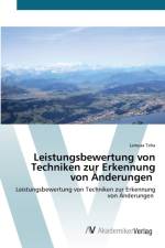 Leistungsbewertung von Techniken zur Erkennung von AEnderungen af Lamyaa Taha