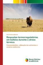 Respostas termorregulatorias em bufalos durante o stress termico af Alok Kemraj Wankar
