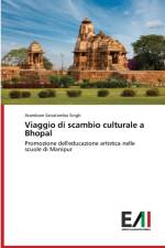 Viaggio di scambio culturale a Bhopal af Arambam Sanatomba Singh