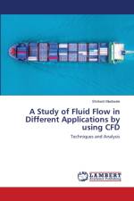 Study of Fluid Flow in Different Applications by using CFD af Shrikant Madiwale