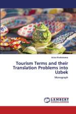 Tourism Terms and their Translation Problems into Uzbek af Aziza Kholboboeva