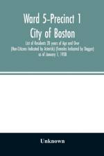 Ward 5-Precinct 1; City of Boston; List of Residents 20 years of Age and Over (Non-Citizens Indicated by Asterisk) (Females Indicated by Dagger) as of January 1, 1938 af UNKNOWN