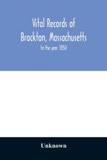 Vital records of Brockton, Massachusetts af Unknown
