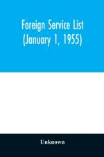 Foreign service list (January 1, 1955) af Unknown