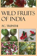 Wild Fruits of India af P.C. Tripathi