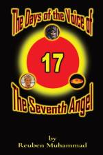 Days of the Voice of the Seventh Angel af Reuben Muhammad