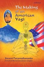 Making of an American Yogi af Swami Parameshananda