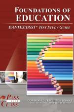 Foundations of Education DANTES/DSST Test Study Guide