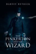 Pinkerton and the Wizard af Harvey Hetrick